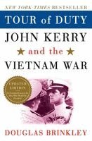 Douglas Brinkley - Tour of Duty: John Kerry and the Vietnam War, Häftad