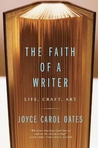 bokomslag The Faith Of A Writer