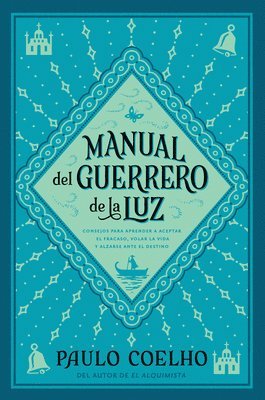 Warrior Of The Light \ Manual Del Guerrero De La Luz (spanish Edition) 1
