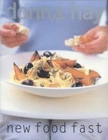 Donna Hay - New Food Fast, Häftad