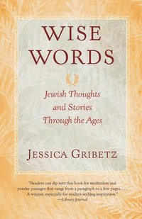 bokomslag Wise Words: Jewish Thoughts and Stories Through the Ages