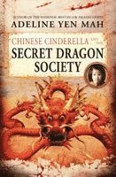 Adeline Yen Mah - Chinese Cinderella and the Secret Dragon Society, Häftad