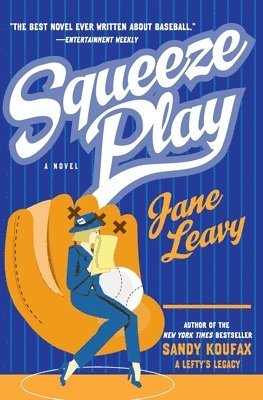Jane Leavy - Squeeze Play, Häftad