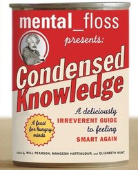 bokomslag mental floss presents Condensed Knowledge