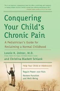 bokomslag Conquering Your Child's Chronic Pain