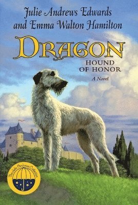 Julie Andrews Edwards, Emma Walton Hamilton - Dragon: Hound Of Honor, Häftad