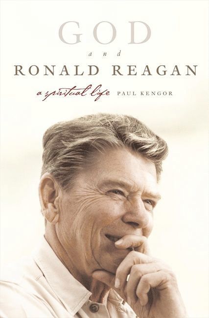 Paul Kengor - God And Ronald Reagan, Häftad