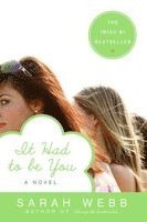 Sarah Webb - It Had to Be You, Häftad