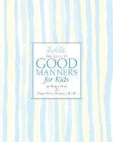 bokomslag Emily Post's The Guide To Good Manners For Kids