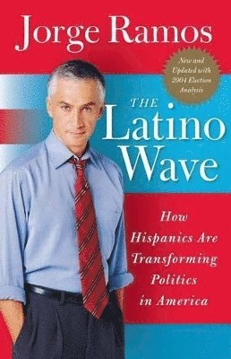 Jorge Ramos - Latino Wave, Häftad
