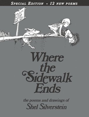 bokomslag Where The Sidewalk Ends Special Edition With 12 Extra Poems