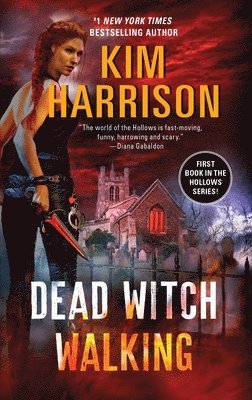 Kim Harrison - Dead Witch Walking, Häftad
