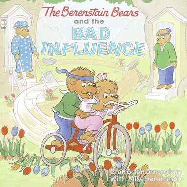 Jan Berenstain, Stan Berenstain, Mike Berenstain - Berenstain Bears and the Bad Influence, Häftad