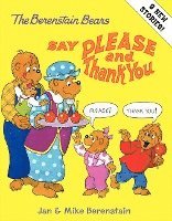 bokomslag Berenstain Bears Say Please And Thank You