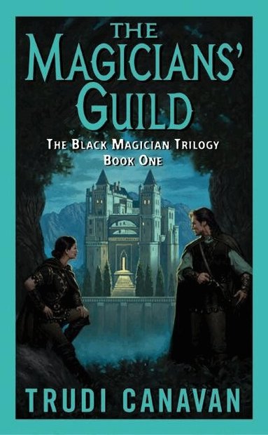 Trudi Canavan - The Magicians' Guild: The Black Magician Trilogy Book 1, Pocket