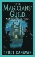 Trudi Canavan - The Magicians' Guild: The Black Magician Trilogy Book 1, Pocket