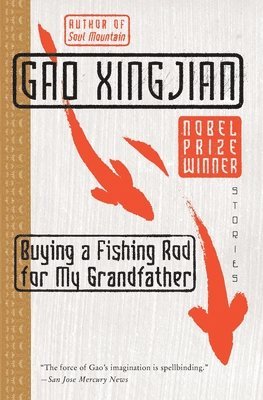 Buying a Fishing Rod for My Grandfather: Stories 1