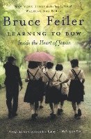 bokomslag Learning to Bow: Inside the Heart of Japan