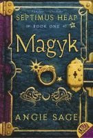 Septimus Heap, Book One: Magyk 1