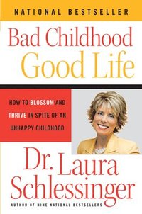 bokomslag Bad Childhood---Good Life