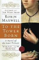 To the Tower Born 1