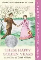 Laura Ingalls Wilder - These Happy Golden Years, Häftad
