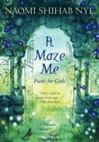 bokomslag A Maze Me: Poems for Girls