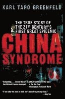 Karl Taro Greenfeld - China Syndrome, Häftad