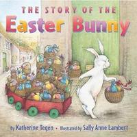 bokomslag The Story of the Easter Bunny