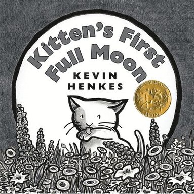 Kevin Henkes - Kitten's First Full Moon, Inbunden