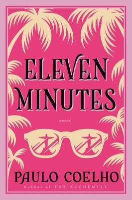 Paulo Coelho - Eleven Minutes, Häftad