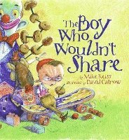 The Boy Who Wouldn't Share 1