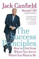 bokomslag Canfield, J: Success Principles(TM)