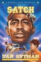 Satch & Me 1