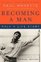 Paul Monette - Becoming a Man, Häftad