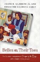 Frank B. Gilbreth, Ernestine Gilbreth Carey, Frank B Gilbreth - Belles on Their Toes, Häftad