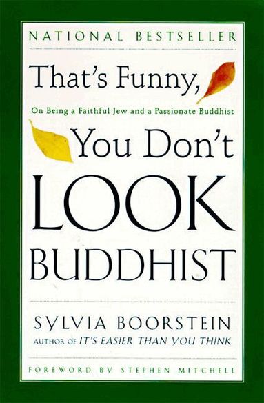 Sylvia Boorstein - That's Funny, You Dont Look Buddhist, Häftad