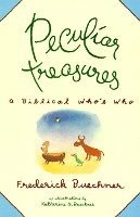 Frederick Buechner - Peculiar Treasures, Häftad