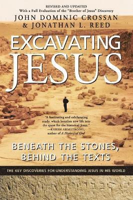 bokomslag Excavating Jesus: Beneath the Stones, Behind the Texts