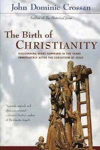 bokomslag The Birth of Christianity