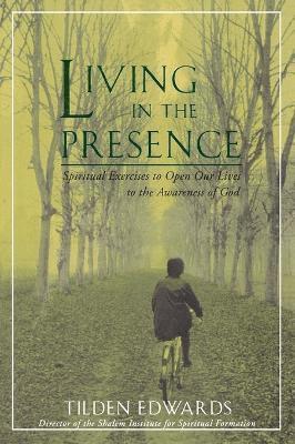 Tilden Edwards - Living in the Presence, Häftad. Tillgänglighet: Lägg i varukorg