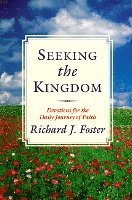 bokomslag Seeking the Kingdom: Devotions for the Daily Journey of Faith
