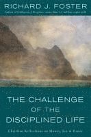 bokomslag The Challenge of the Disciplined Life