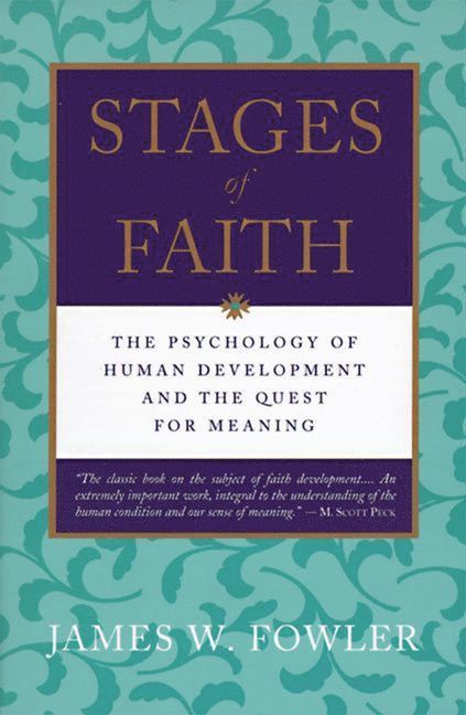 James W Fowler, James W. Fowler - Stages of Faith, Häftad