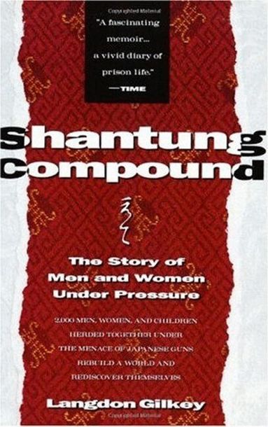 Langdon Gilkey - Shantung Compound, Häftad