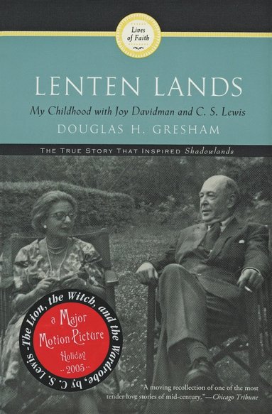 bokomslag Lenten Lands: My Childhood with Joy Davidman and C.S. Lewis
