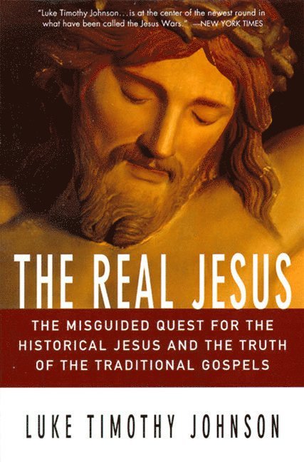 Luke Timothy Johnson - Real Jesus, Häftad