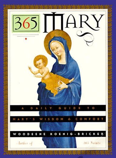 Woodeene Koenig-Bricker - 365 Mary, Häftad