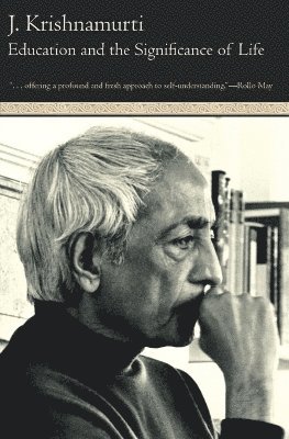 Krishnamurti, Jiddu Krishnamurti - Education and the Significance of Life, Häftad