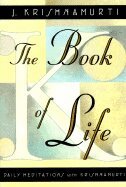 Jiddu Krishnamurti - The Book of Life: Daily Meditations with Krishnamurti, Inbunden